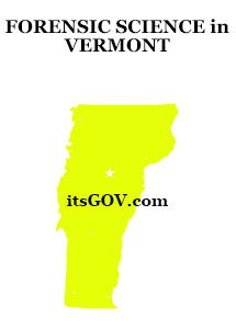 Forensic Science Degrees in Vermont